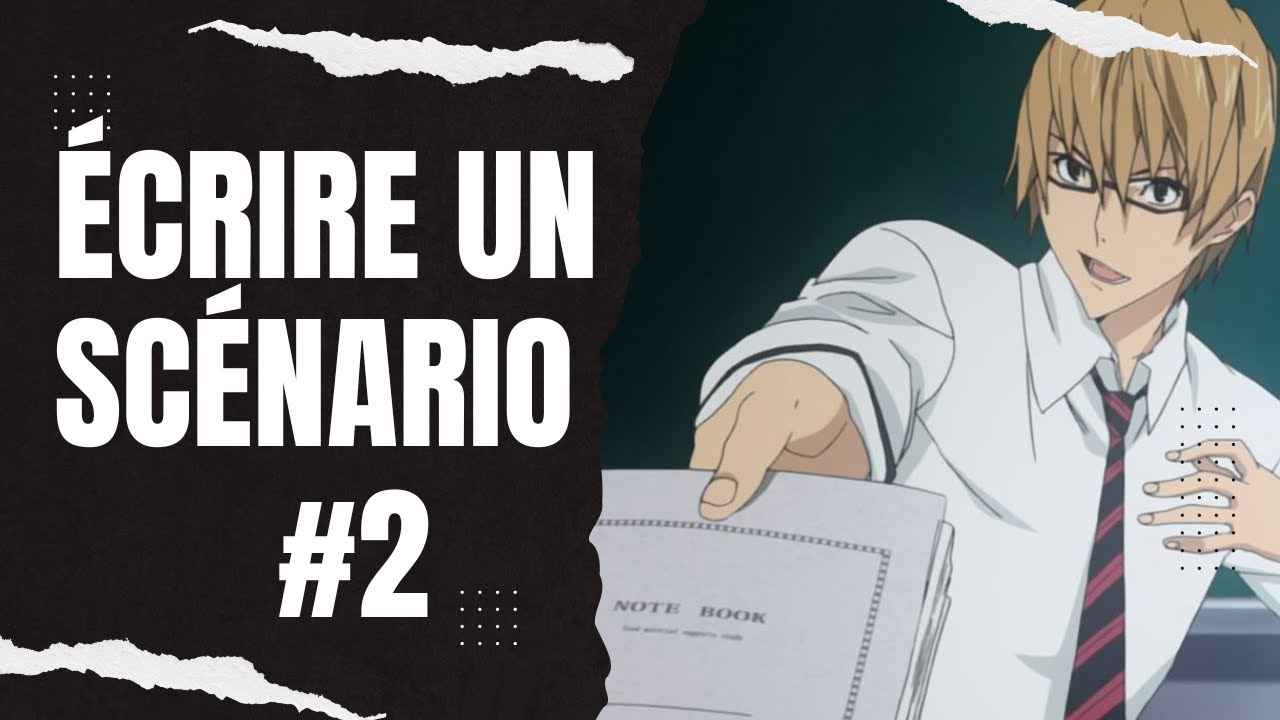 🎯CRÉER UN MANGA : COMMENT ÉCRIRE son SCÉNARIO/SYNOPSIS ? 📝🎬