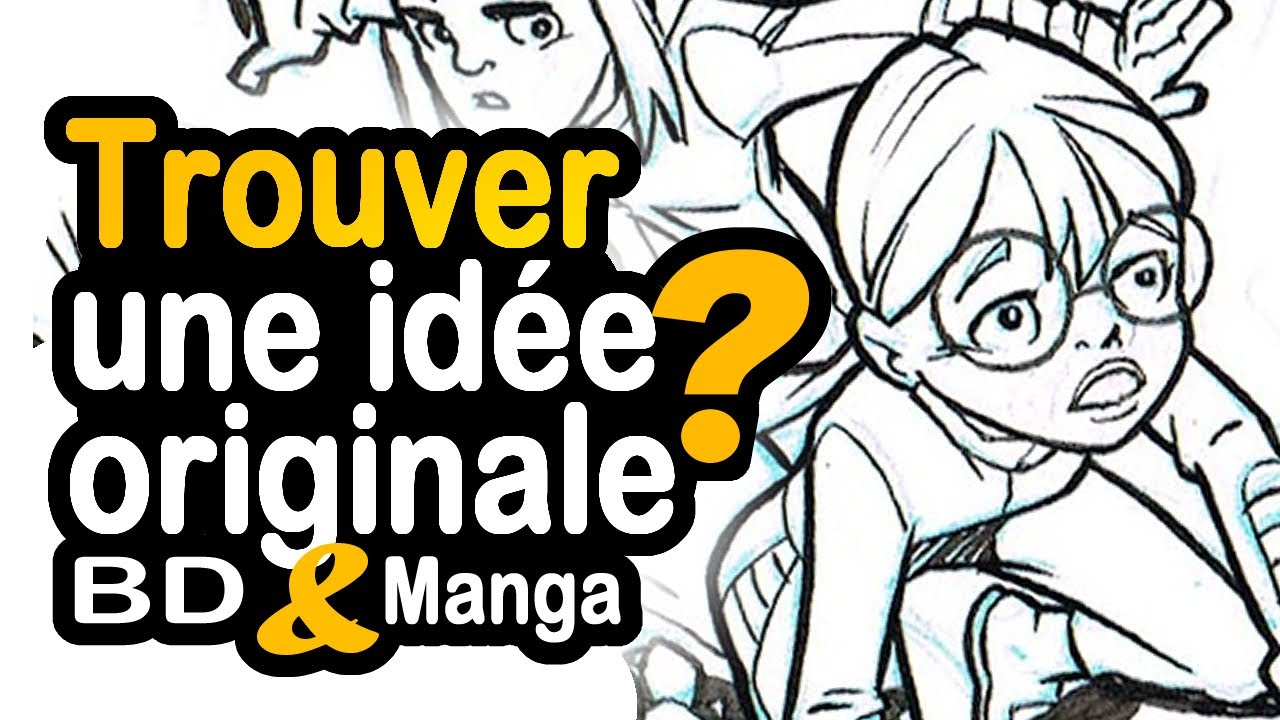 Trouver une IDEE ORIGINALE😱😄 (manga et BD)